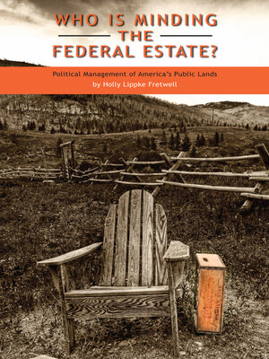 cover image of Who Is Minding the Federal Estate?
